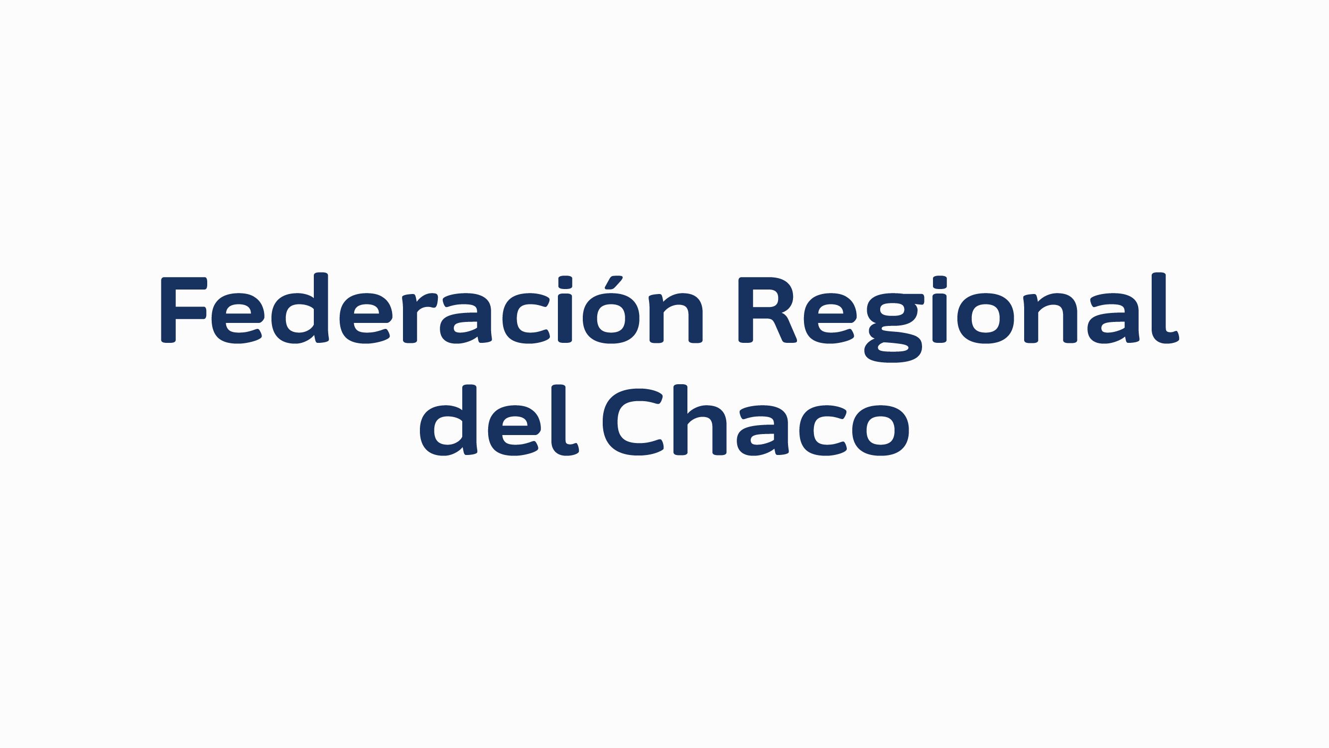 Federación Regional del Chaco